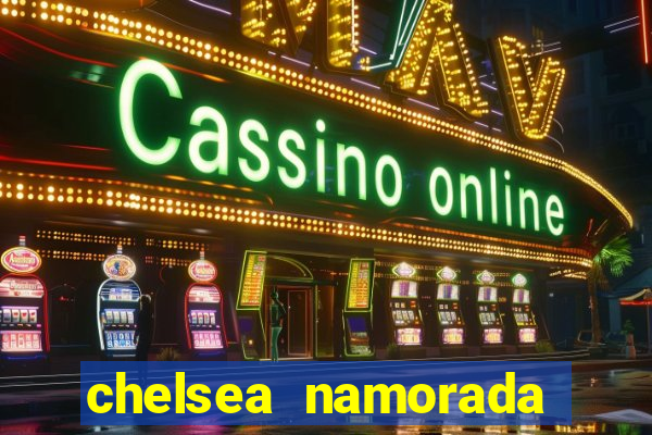 chelsea namorada david garrett