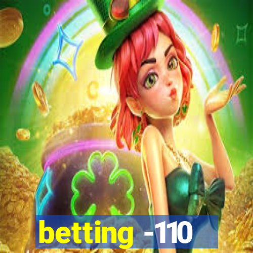 betting -110