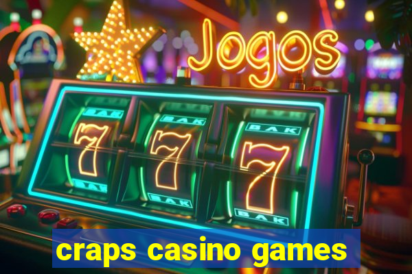 craps casino games