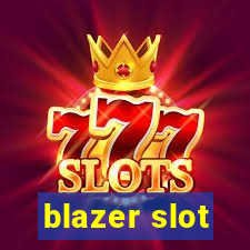 blazer slot