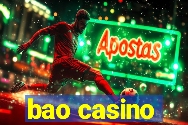 bao casino