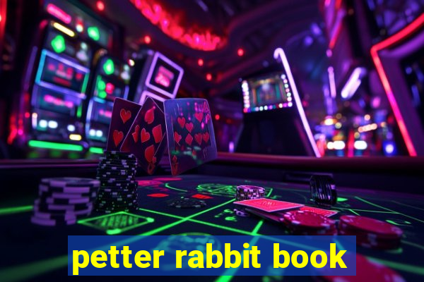 petter rabbit book