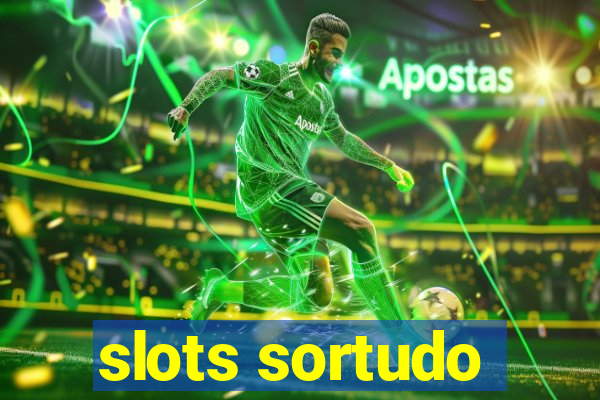 slots sortudo