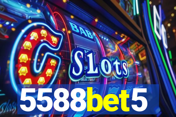 5588bet5