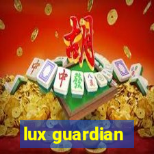 lux guardian