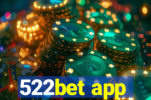 522bet app