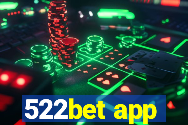 522bet app