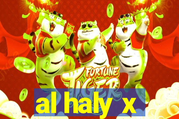 al haly x