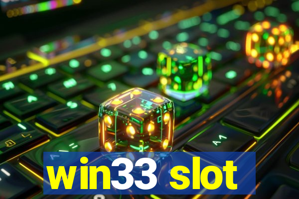 win33 slot