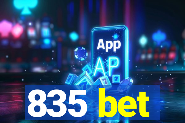 835 bet