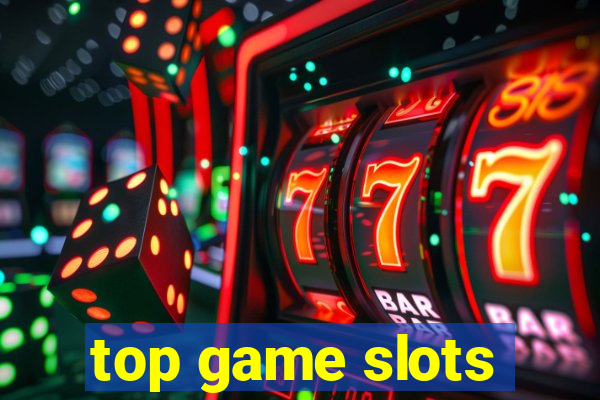 top game slots