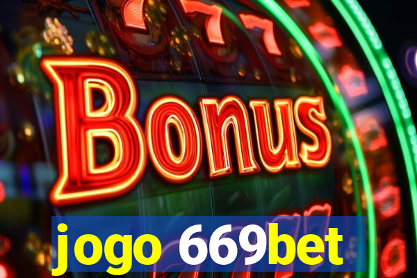 jogo 669bet