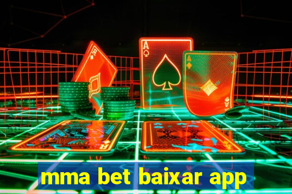 mma bet baixar app