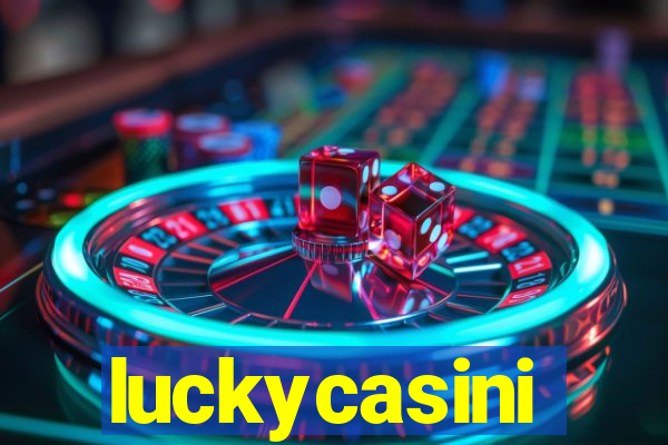 luckycasini