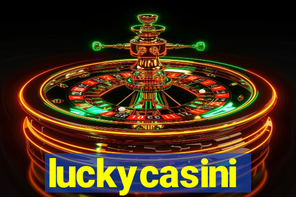 luckycasini