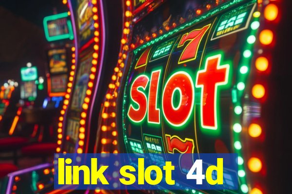 link slot 4d