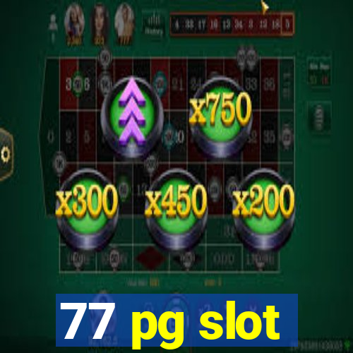 77 pg slot