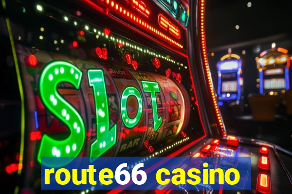 route66 casino