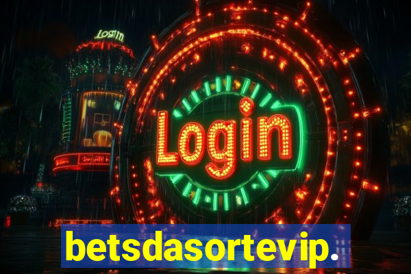 betsdasortevip.com