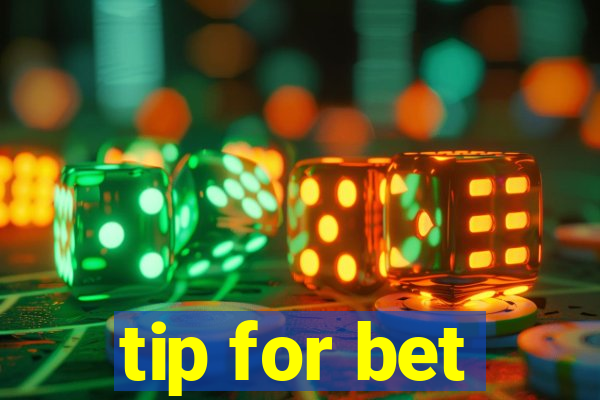 tip for bet