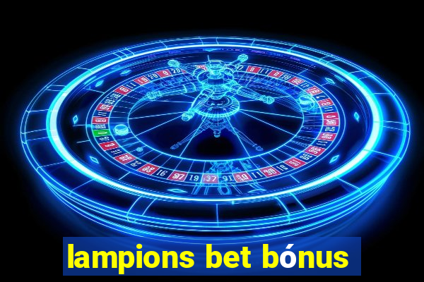 lampions bet bónus