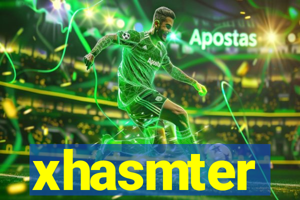 xhasmter