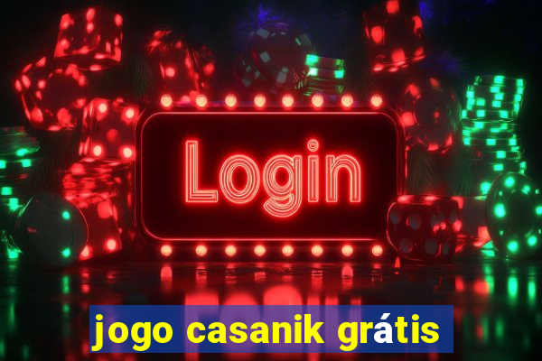 jogo casanik grátis