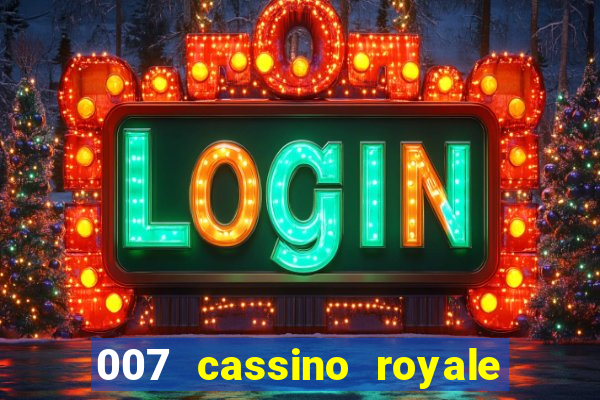 007 cassino royale dublado download