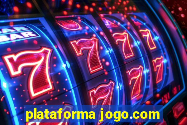 plataforma jogo.com