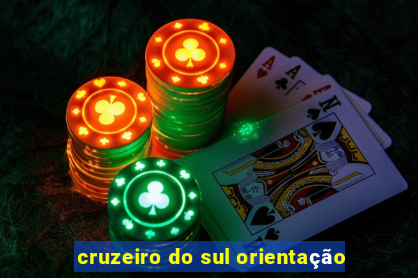 cruzeiro do sul orientação