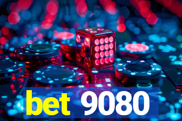 bet 9080