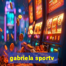 gabriela sportv