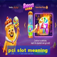 pci slot meaning