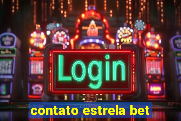 contato estrela bet