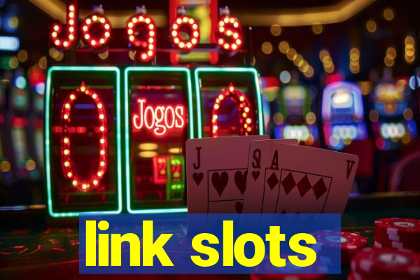 link slots