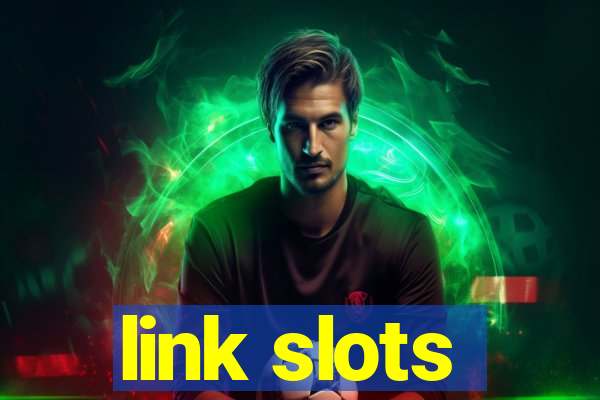 link slots