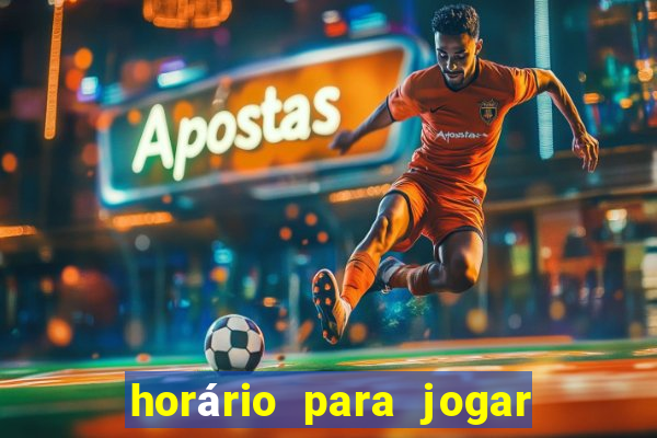 horário para jogar fortune tiger