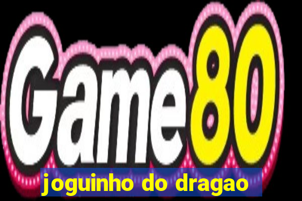 joguinho do dragao