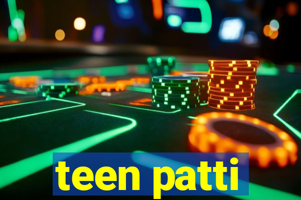 teen patti