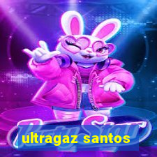 ultragaz santos