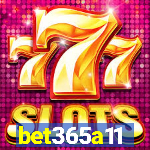 bet365a11