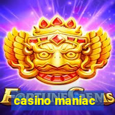 casino maniac