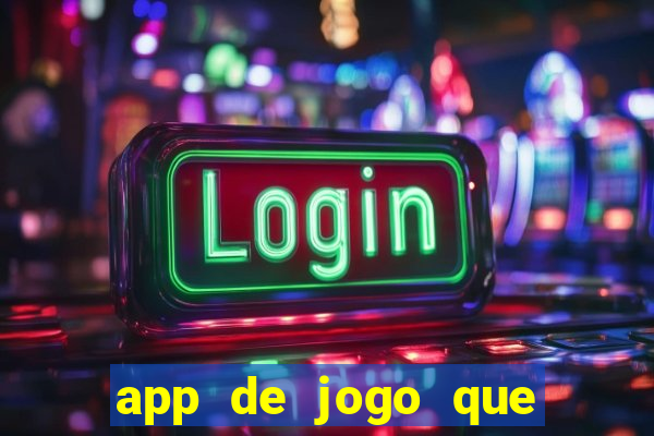 app de jogo que paga de verdade