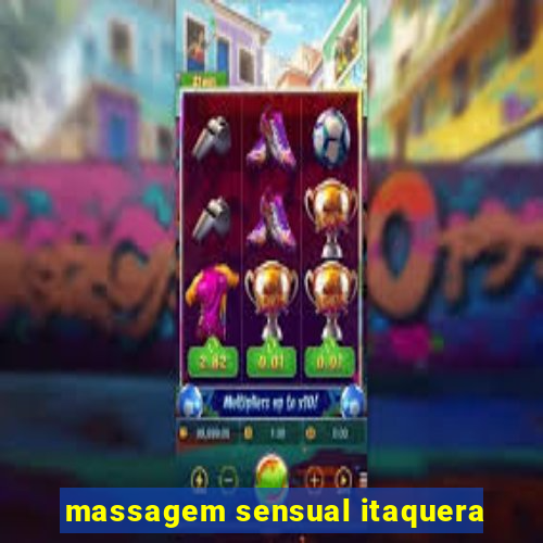 massagem sensual itaquera