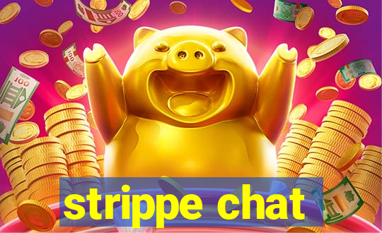 strippe chat