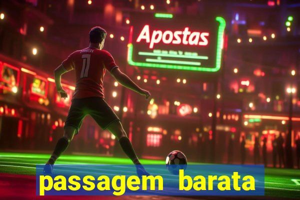 passagem barata para bahia