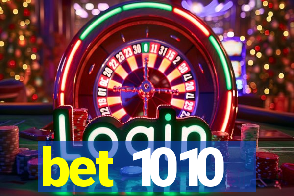 bet 1010