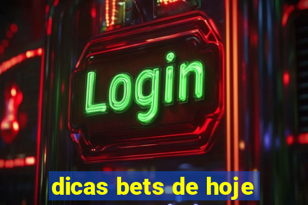 dicas bets de hoje