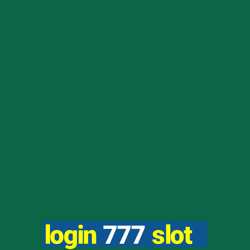 login 777 slot