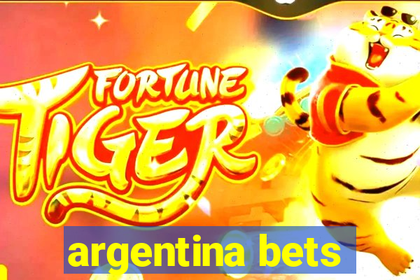 argentina bets